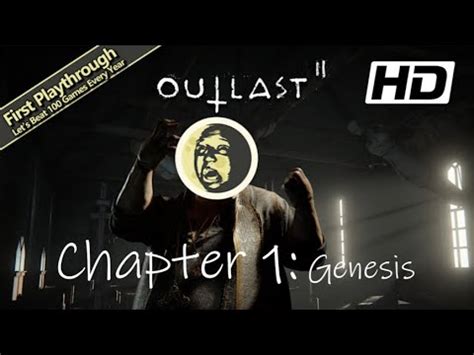 outlast 2 genesis walkthrough|Chapter 1: Genesis .